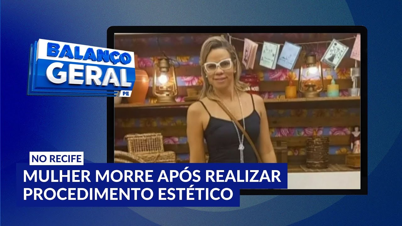 Mulher morre após realizar harmonização no glúteo clínica no Pina