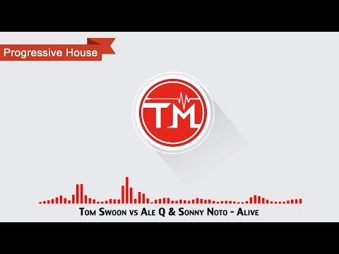 Tom Swoon vs. Ale Q & Sonny Noto - Alive