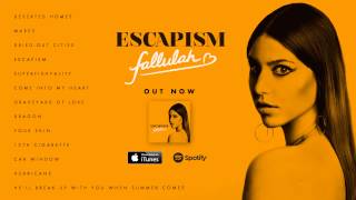 Fallulah - Escapism (Full Album Stream)