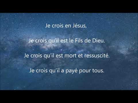 Je crois en Jésus, je crois qu'il est le Fils de Dieu