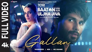 thumb for Gallan (Full Video): Shahid Kapoor, Kriti,Talwiinder,MC SQUARE,NDS |Teri Baaton Mein Aisa Uljha Jiya