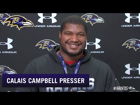 Calais Campbell: Coaches Say It Could Be My Best Year Yet | Baltimore Ravens