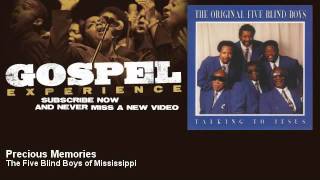 The Five Blind Boys of Mississippi - Precious Memories - Gospel