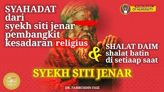 Download lagu Begini ajaran shalat syekh siti jenar - ngaji fils4fat 113 - sy3kh siti jenar - DR. Fahruddin Faiz mp3