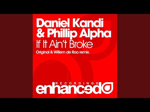 If It Ain't Broke (Original Mix)