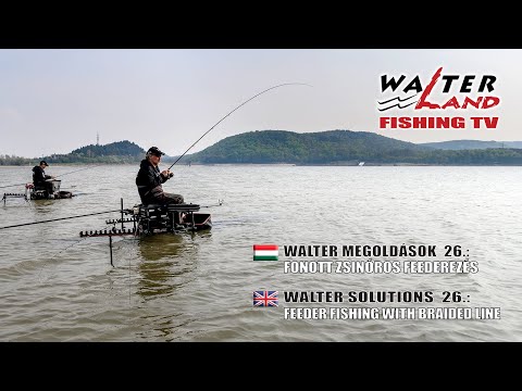 EPISODE 26: Fonott zsinóros feederezés - Feeder fishing with braided line