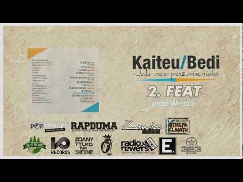 2.Kaiteu/Bedi - Feat (prod.Wredny)