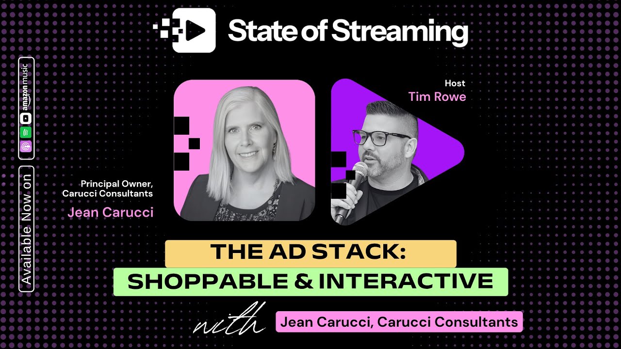 How To Build a Winning Ad Stack and Educate Your Sales Team with Jean Carucci, the Streaming Strategy Scholar