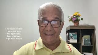 A receita de Jesus para uma vida moral mais equilibrada e harmoniosa.