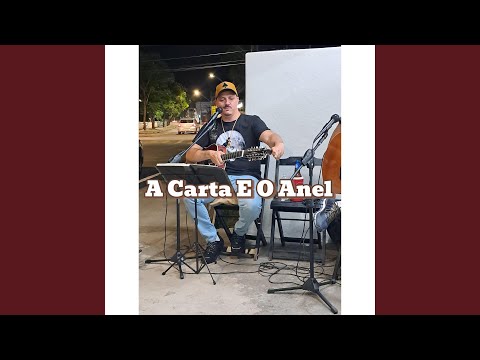 A Carta E O Anel - Jonatã Lima