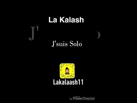 LA KALASH - J'suis Solo (mp3)