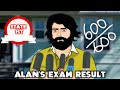 Alan S Exam Result