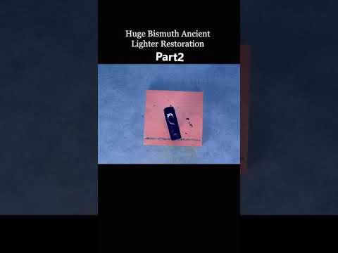 Huge Bismuth Ancient Lighter Restoration. Part 2 #shorts