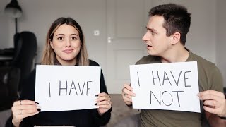 NEVER HAVE I EVER (exposing ourselves)