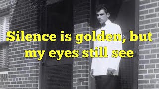 “Silence Is Golden” - The Four Seasons - Lyrics