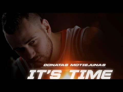 [Gidranity] Donatas Motiejunas - It's Time