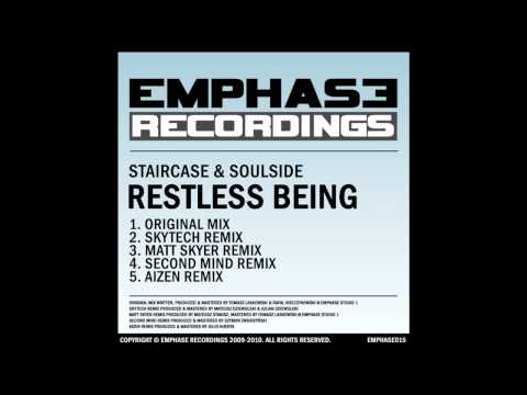Staircase & Soulside - Restless Being (Skytech Remix) [Emphase Recordings]