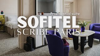 Presidential Suite Tour at Hotel Scribe Paris (2000$ / night)