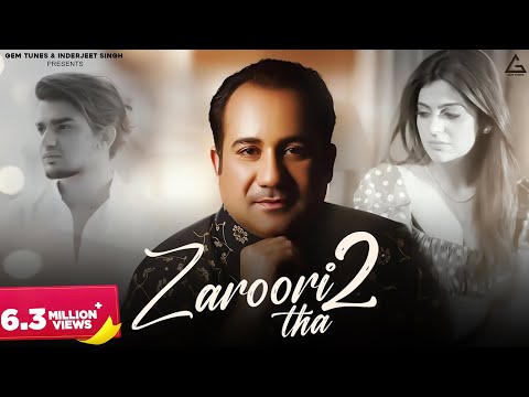 Zaroori Tha 2 : Rahat Fateh Ali Khan | Vishal Pandey | Aliya Hamidi | Vikas Singh