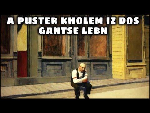 A puster kholem iz dos gantse lebn - Yiddish tango