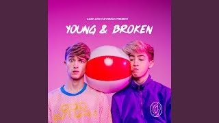Young &amp; Broken
