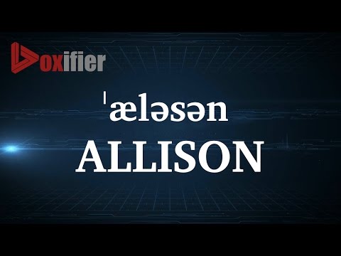 How to Pronunce Allison in English - Voxifier.com