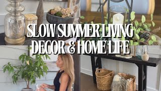 SLOW SUMMER LIVING | SUMMER HOMEMAKING | FALL PREP AND ABOUT ME