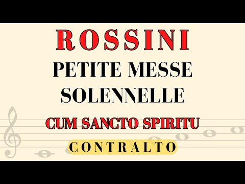 Rossini - CUM SANCTO - Petite Messe, alto part