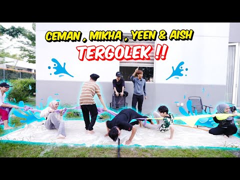 CEMAN , MIKHA , YEEN AISH TERGOLEK !! - TARIK TALI SABUN