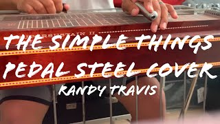 Randy Travis - The Simple Things (Steel Guitar)