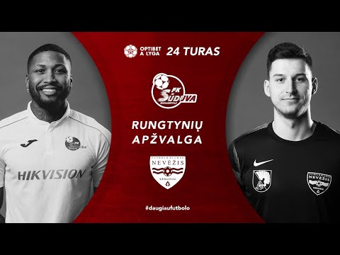 24 turo santrauka: „Sūduva“ – „Nevėžis“ (2021-08-22)