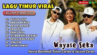 Download lagu WAYASE SEKA - Toton Caribo ft Novia Bachmid, Jacson Zeran | AMBON MANISE || LAGU TIMUR VIRAL 2026 mp3 Download lagu WAYASE SEKA - Toton Caribo ft Novia Bachmid, Jacson Zeran | AMBON MANISE || LAGU TIMUR VIRAL 2026 mp3