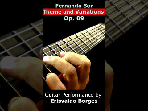 Fernando Sor - Theme and Variations Op. 9 #shorts #theme #variations #fernando #erisvaldo #borges