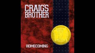 Craig's Brother - Dear Charlotte
