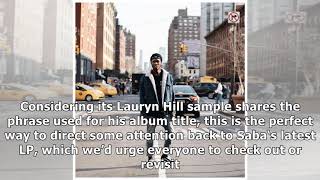 Listen to Saba snap on his ‘Nice For What’ freestyle | RWD