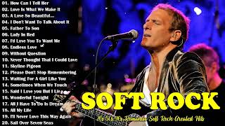 Soft Rock - 70s 80s 90s Greatest Classic Soft Rock Collection - Michael Bolton, Phil Collins, Lobo