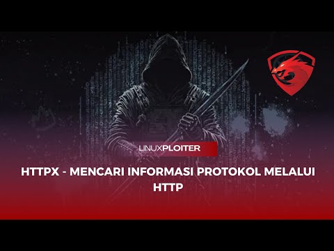 HTTPX - Mencari Informasi Protokol Melalui HTTP