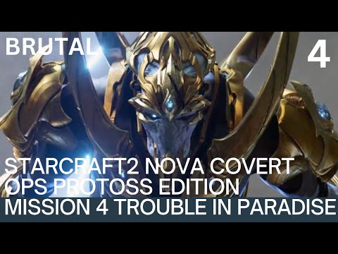 StarCraft II Nova Covert Ops Protoss Edition Mission 4 Trouble in Paradise