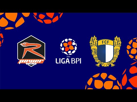 🔴 LIGA BPI: RP FC - FC FAMALICÃO