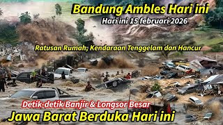 Download lagu WEST JAVA IS SCREAMING!! BANDUNG SUBSEQUENTLY TODAY, 02/15/2026, HOUSES DESTROYED!! FLOODS & LAND... mp3