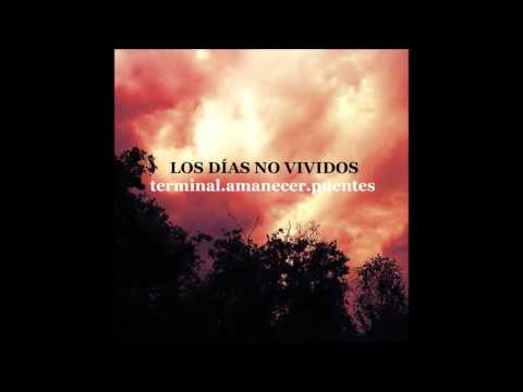 Los Días No Vividos - Amanecer