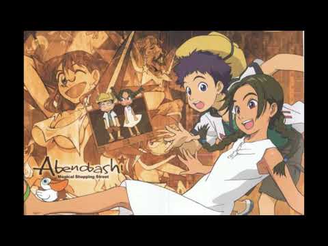 Anata No Kokoro Ni - Abenobashi Mahou Shoutengai