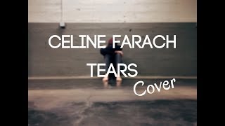 Celine Farach - Tears Cover