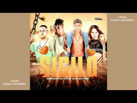 DANILO CHATINHO E FELIPE DO PASCOAL FEAT. MILLY EXPLOSÃO  - SIGILO (CLIPE OFICIAL)