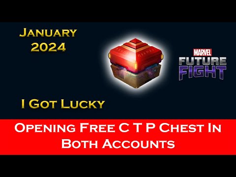 Opening Check In Reward Free C T P Chest January 2024 In My Both Accounts - Marvel Future Fight