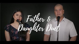 Father &amp; Daughter Duet - &quot;Let The Love Begin&quot; - (Kyla &amp; Jerome John Hughes)