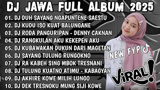 Download lagu DJ JAWA FULL ALBUM 2025 FULL BASS - DJ DUH SAYANG NGAPUNTENE SAESTU🎶DJ SABAR X RODA PANGURIPAN mp3 Download lagu DJ JAWA FULL ALBUM 2025 FULL BASS - DJ DUH SAYANG NGAPUNTENE SAESTU🎶DJ SABAR X RODA PANGURIPAN mp3