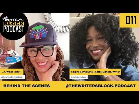 EP011: Beyond Black Beauty with Sagine Sémajuste | The Writer’s Block Podcast