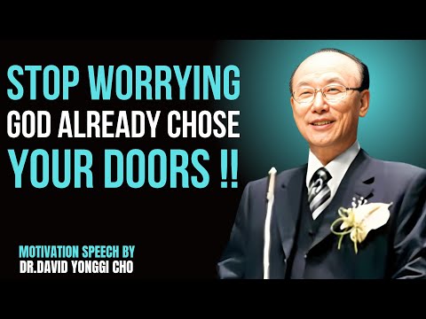 When One Door Closes, God Opens Another | Dr. David Yonggi Cho