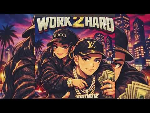 YhungBandz424 Work 2 Hard
